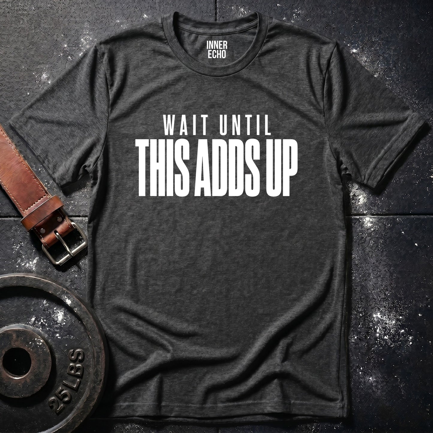 THIS ADDS UP — T-Shirt