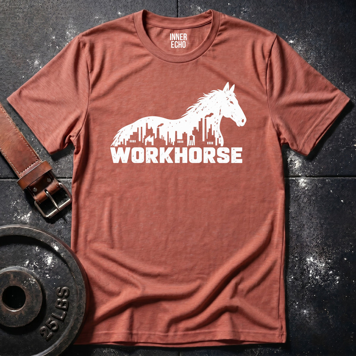 WORKHORSE — T-Shirt