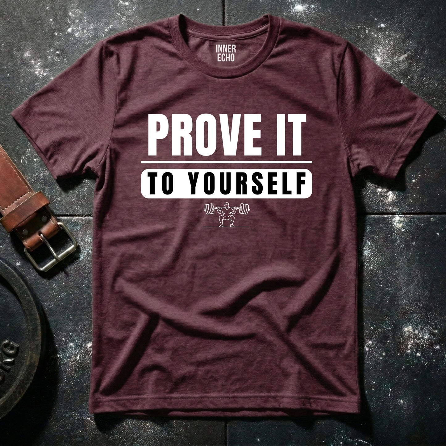 PROVE IT — T-Shirt