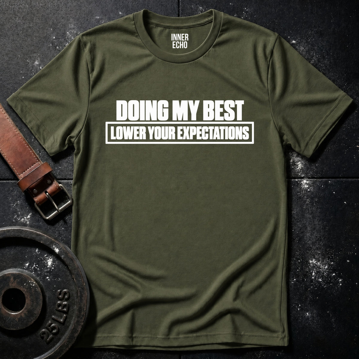 DOING MY BEST — T-Shirt