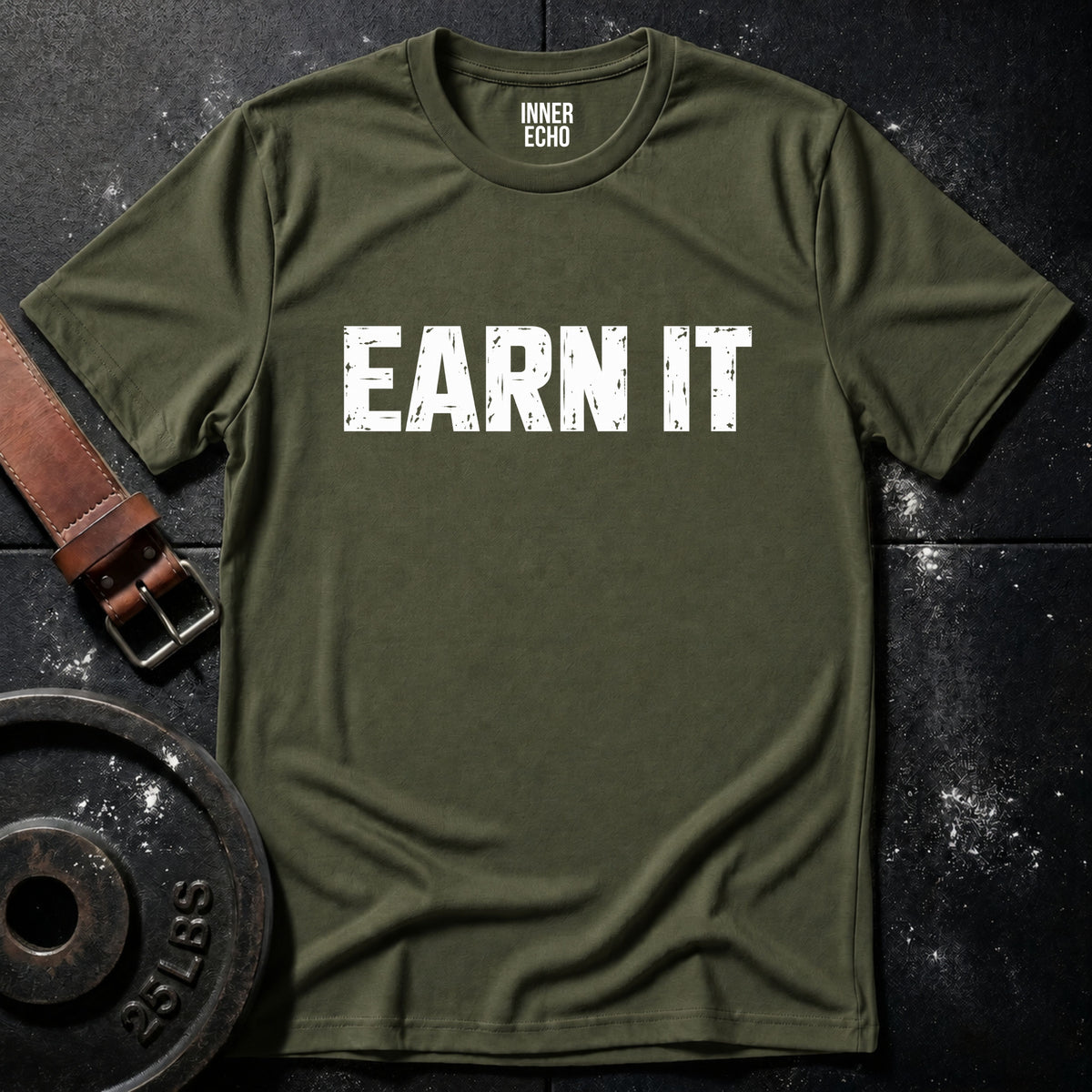 EARN IT — T-Shirt