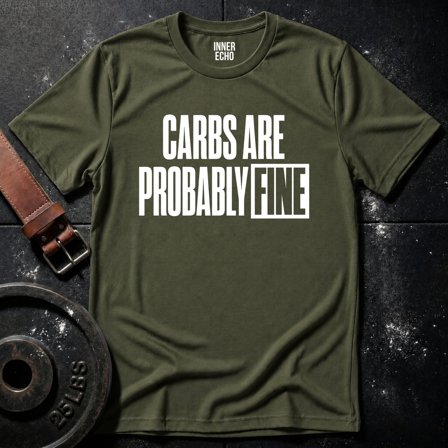 CARBS ARE FINE — T-Shirt