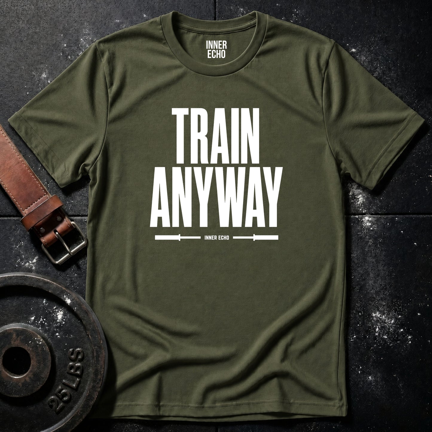 TRAIN ANYWAY — T-Shirt