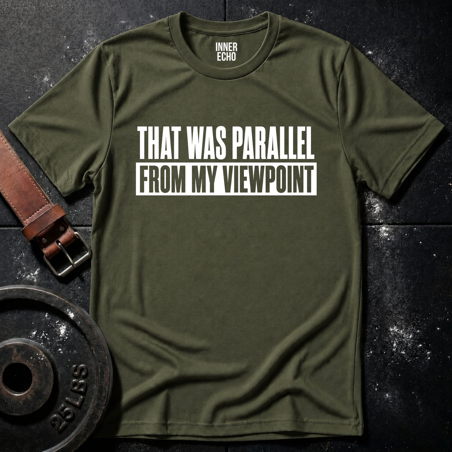 THAT WAS PARALLEL — T-Shirt