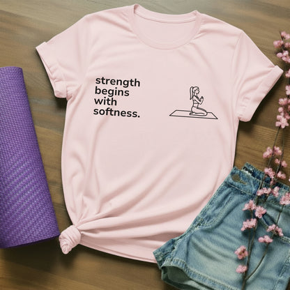 strength begins with softness. - block