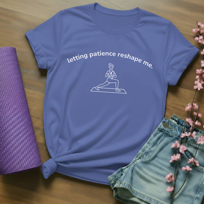 letting patience reshape me. - arch