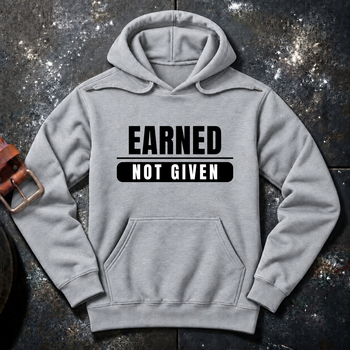 EARNED NOT GIVEN — Hoodie