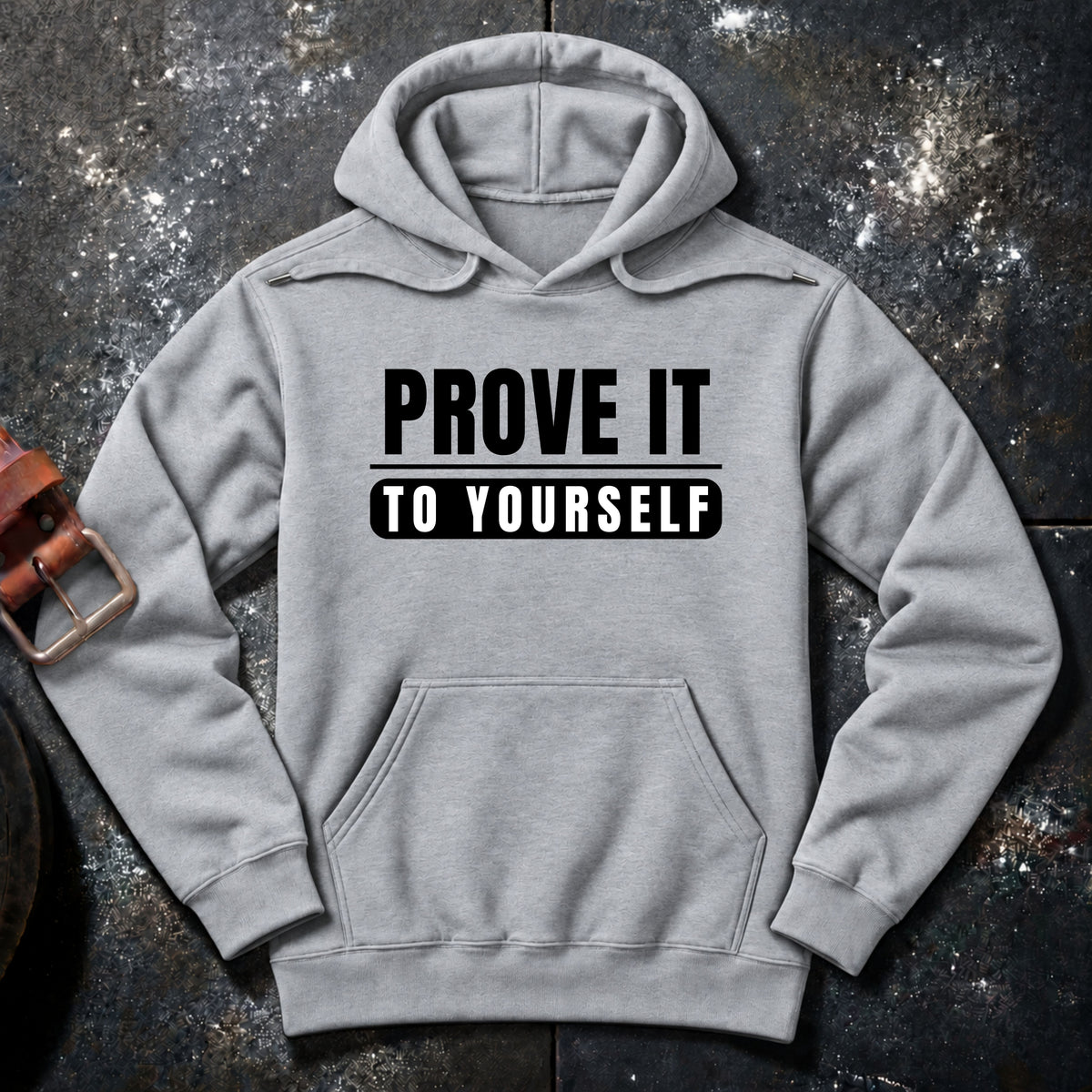PROVE IT — Hoodie