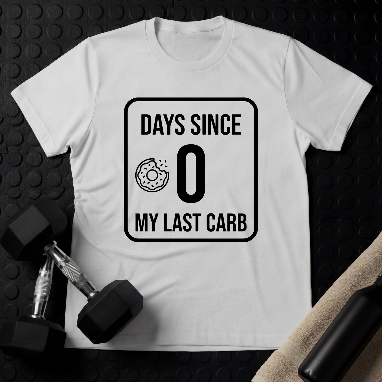 Zero Days Since My Last Carb - Gym Line Art T-Shirt