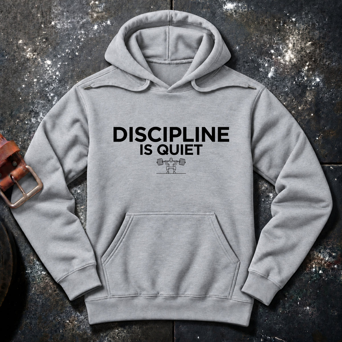 DISCIPLINE IS QUIET — Hoodie