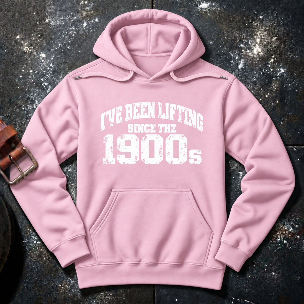 LIFTING SINCE THE 1900s — Hoodie