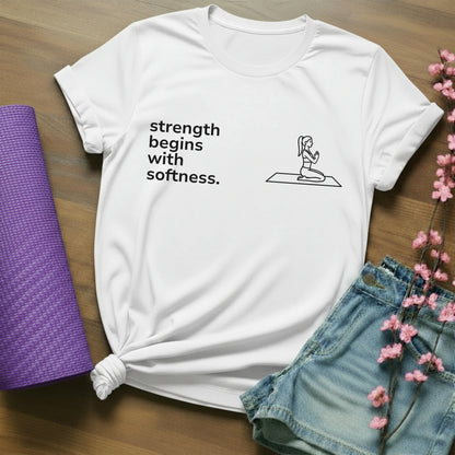 strength begins with softness. - block