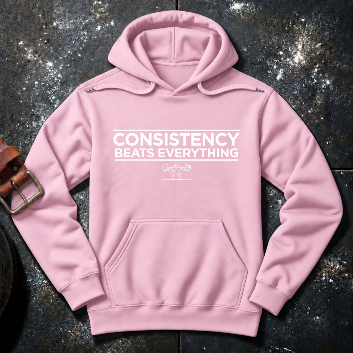 CONSISTENCY BEATS EVERYTHING — Hoodie