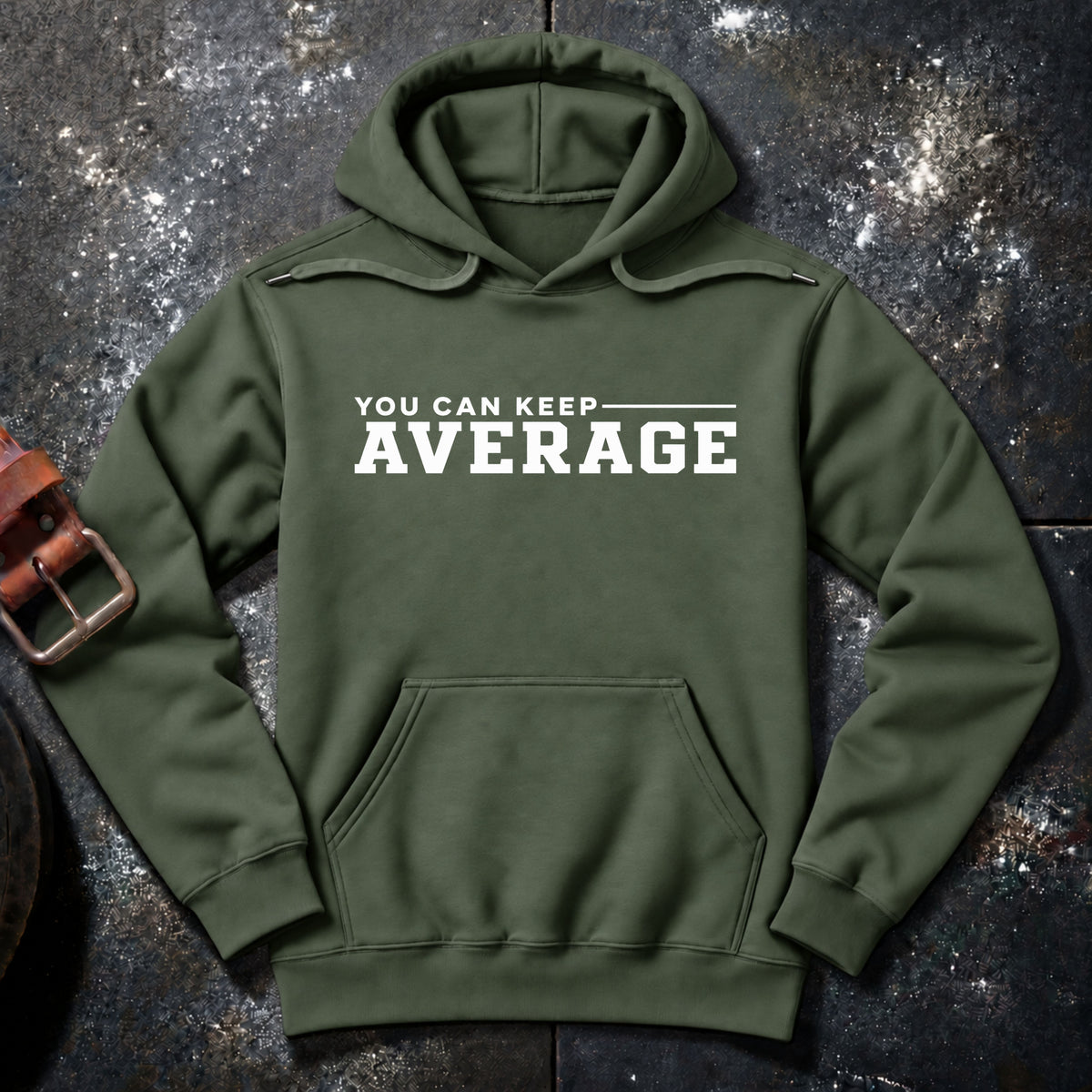 YOU CAN KEEP AVERAGE — Hoodie