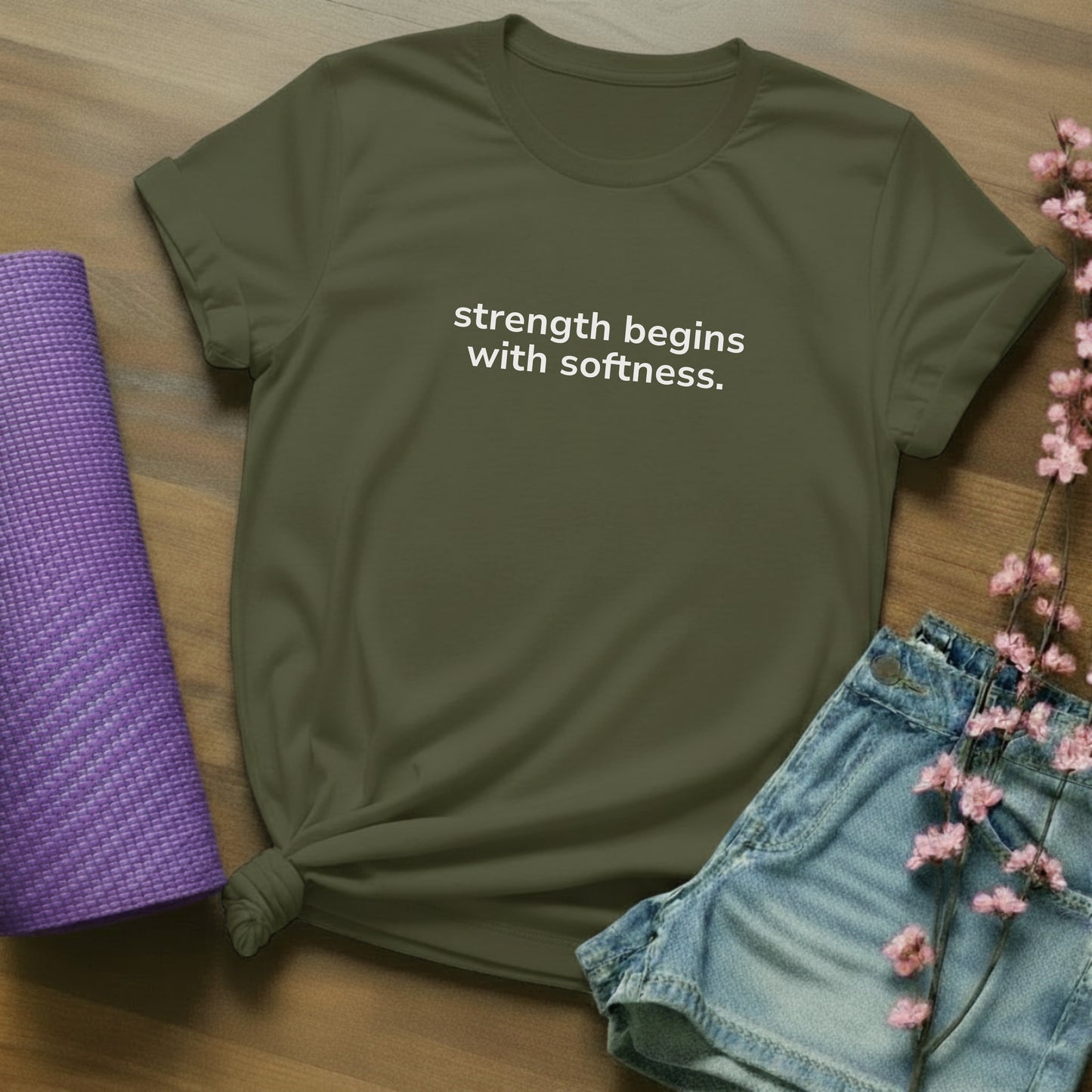 strength begins with softness. - minimal