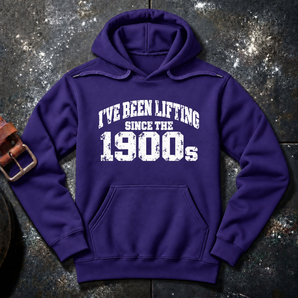 LIFTING SINCE THE 1900s — Hoodie