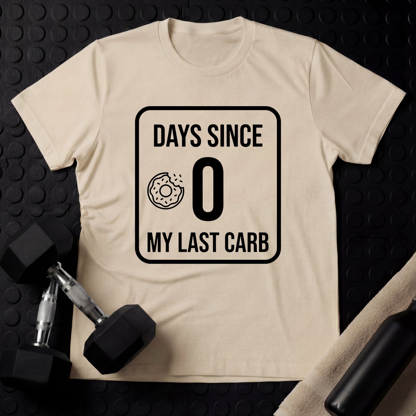 Zero Days Since My Last Carb - Gym Line Art T-Shirt