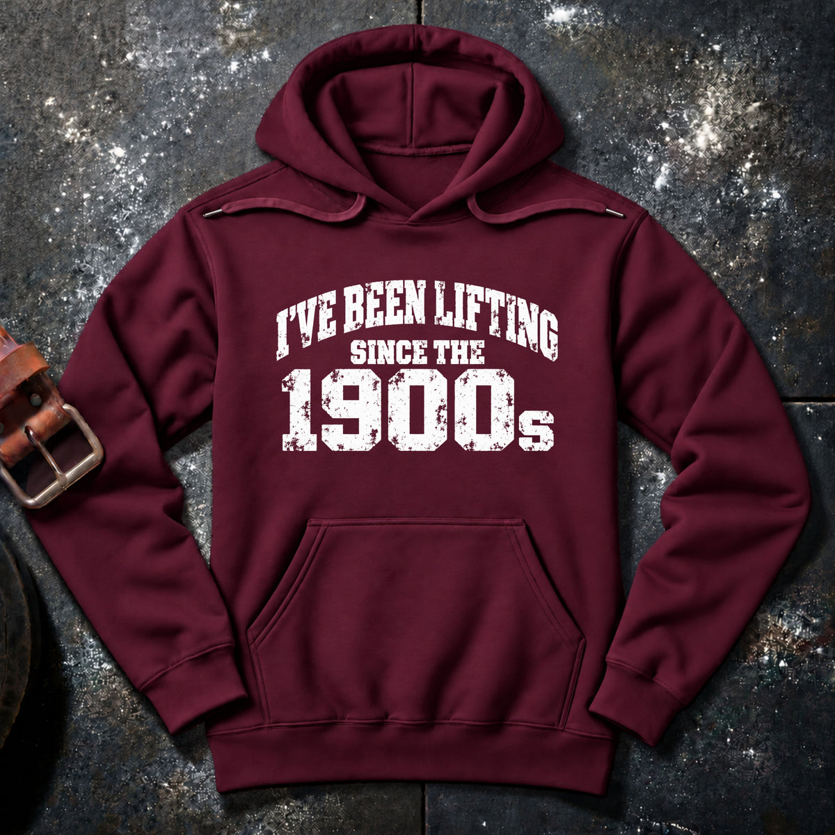 LIFTING SINCE THE 1900s — Hoodie