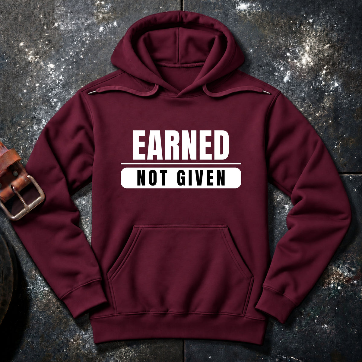 EARNED NOT GIVEN — Hoodie