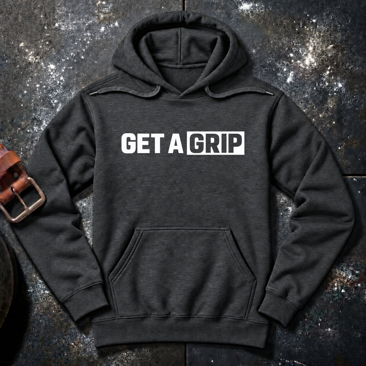 GET A GRIP — Hoodie