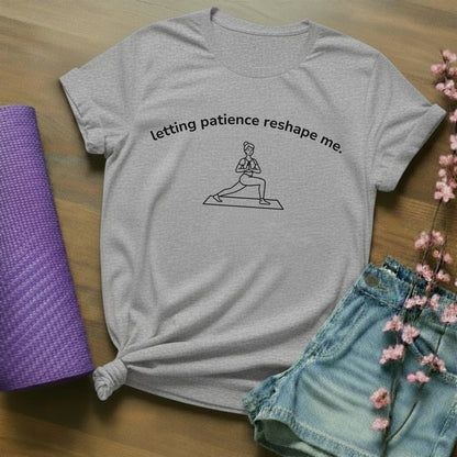 letting patience reshape me. - arch