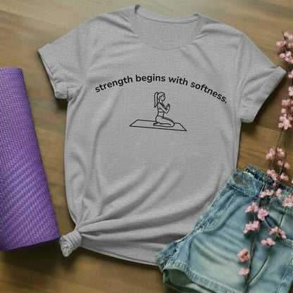 strength begins with softness. - arch