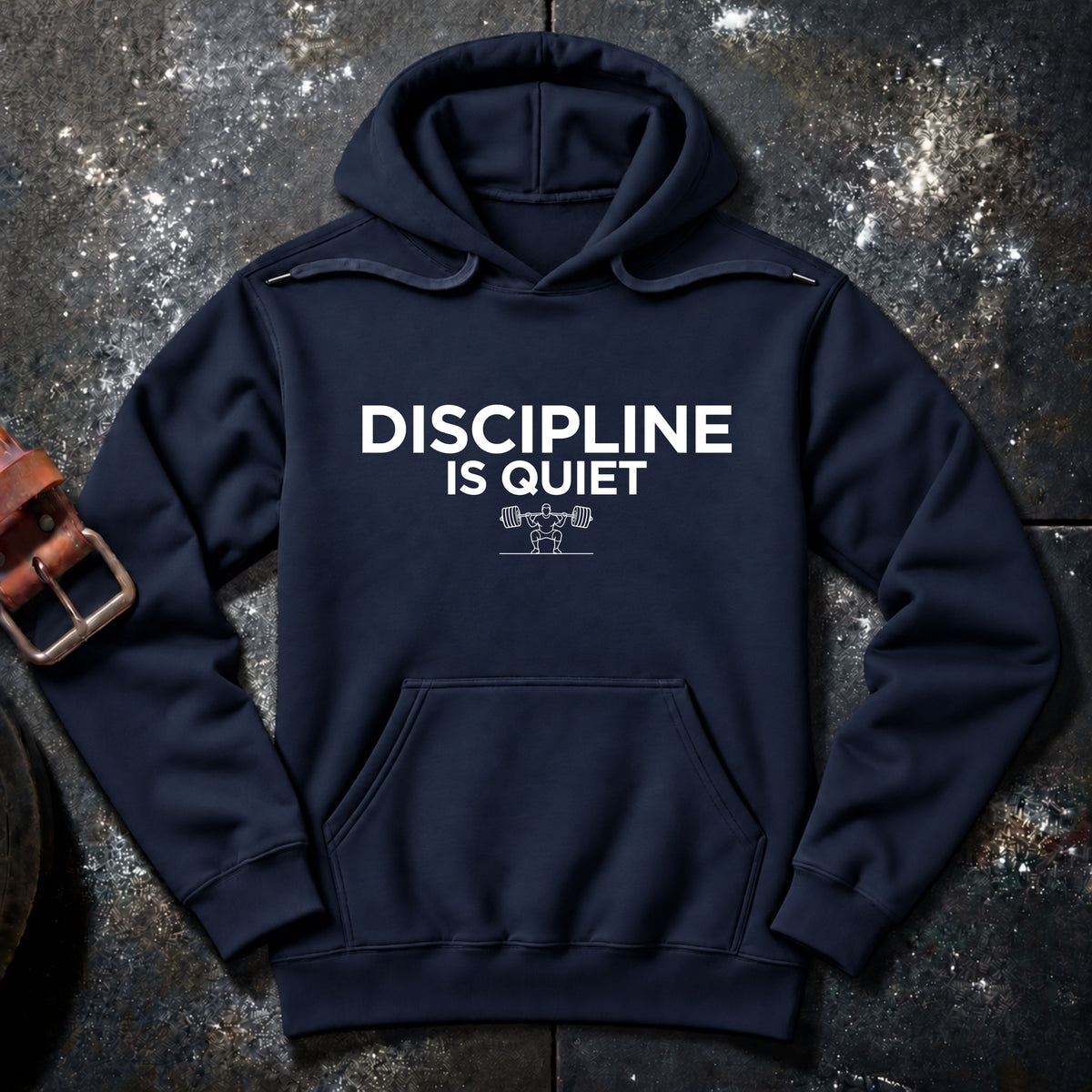 DISCIPLINE IS QUIET — Hoodie