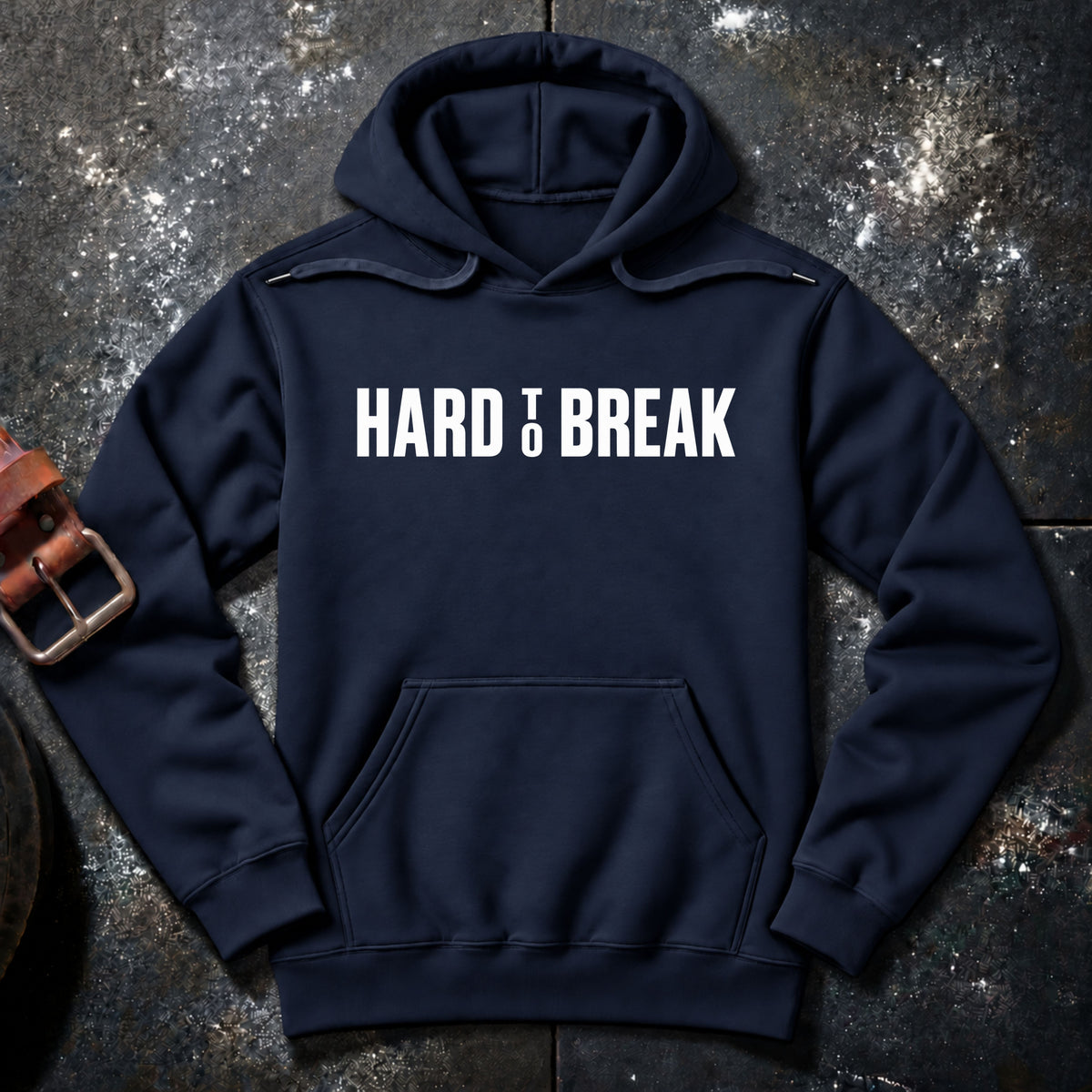 HARD TO BREAK — Hoodie