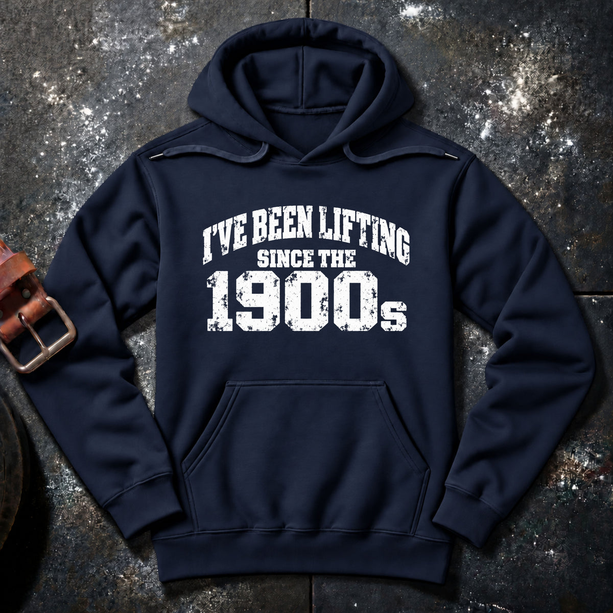 LIFTING SINCE THE 1900s — Hoodie