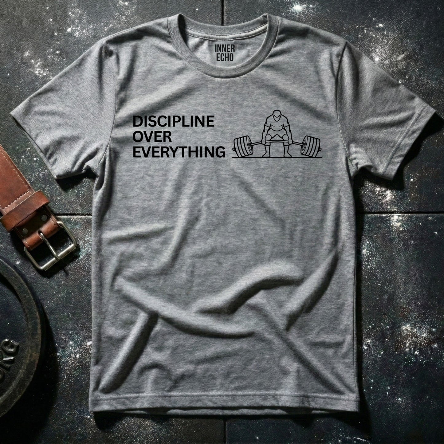 DISCIIPLINE OVER EVERYTHING — T-Shirt