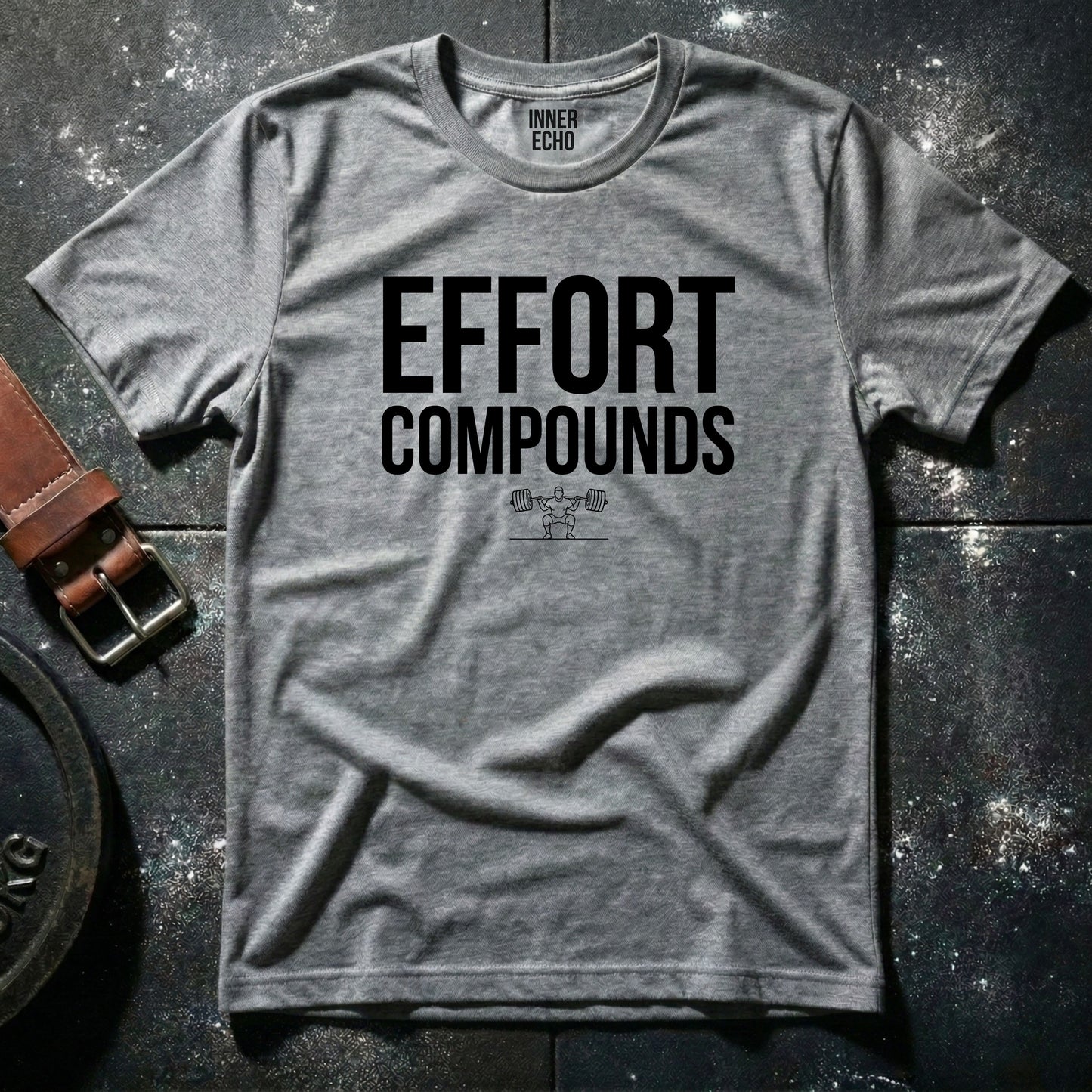 EFFORT COMPOUNDS — T-Shirt