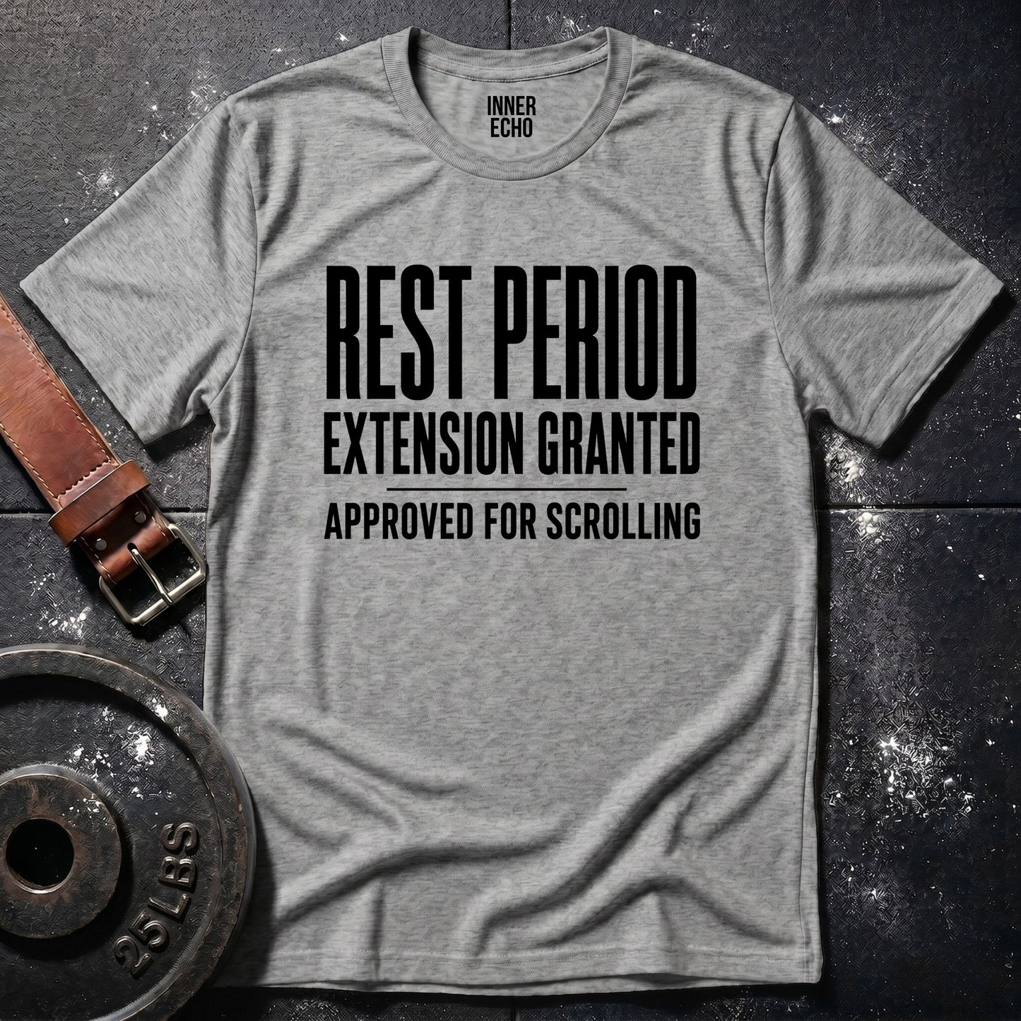 REST PERIOD EXTENSION GRANTED — T-Shirt
