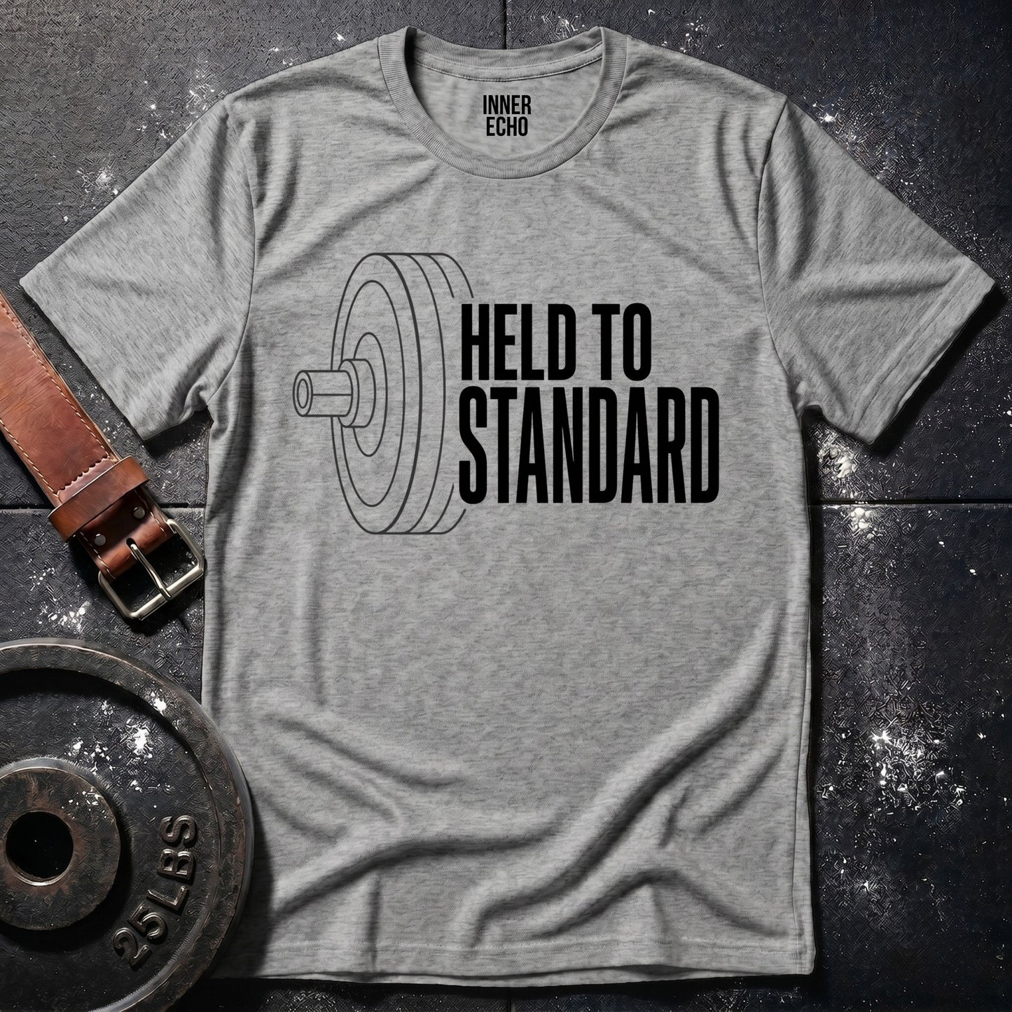 HELD TO STANDARD — T-Shirt