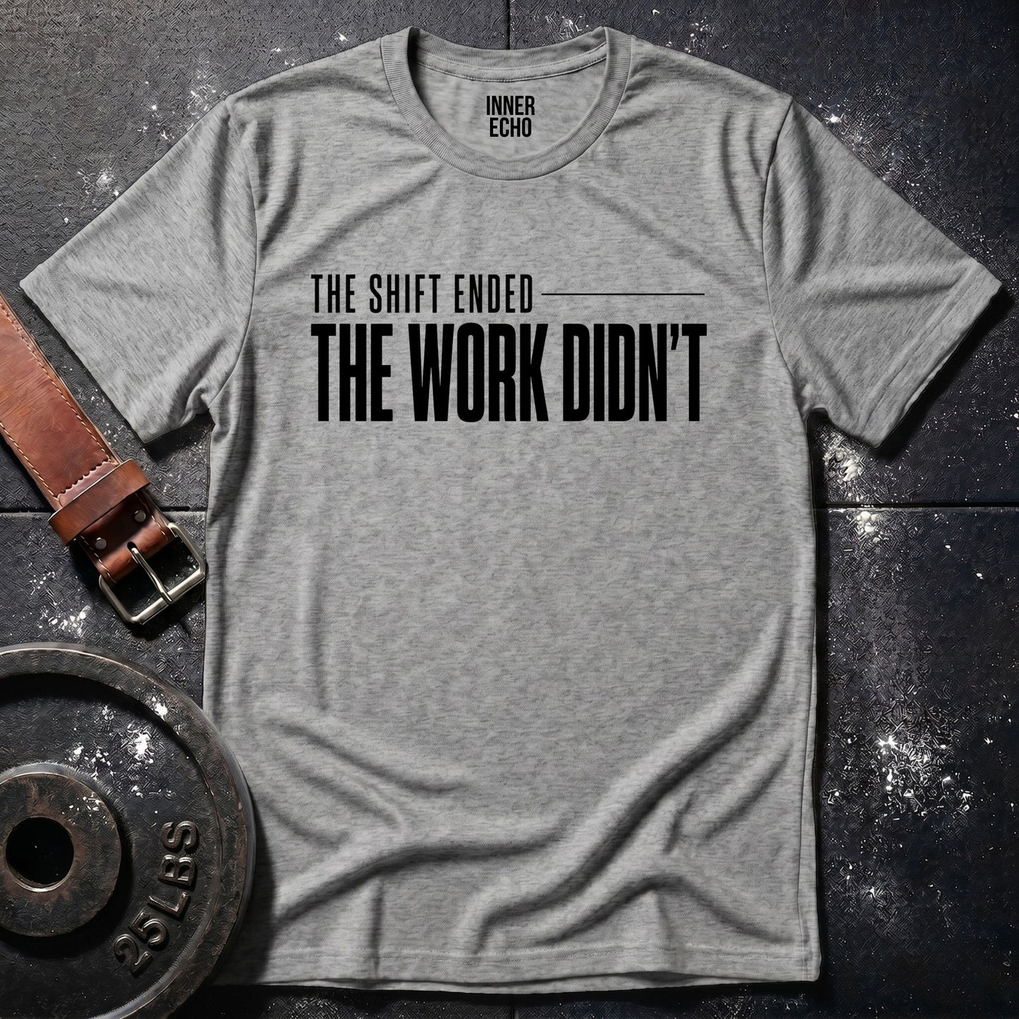 THE SHIFT ENDED — T-Shirt