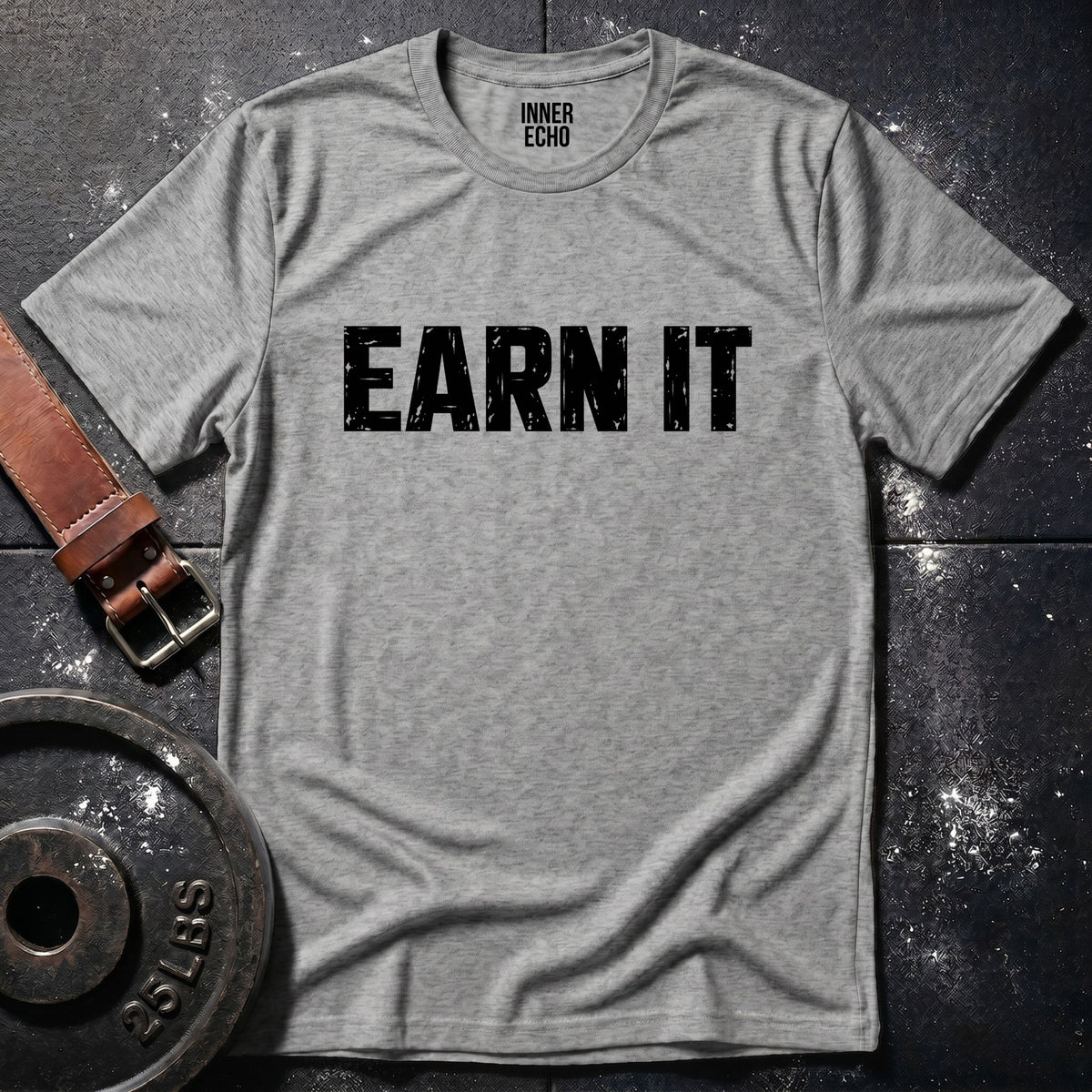 EARN IT — T-Shirt