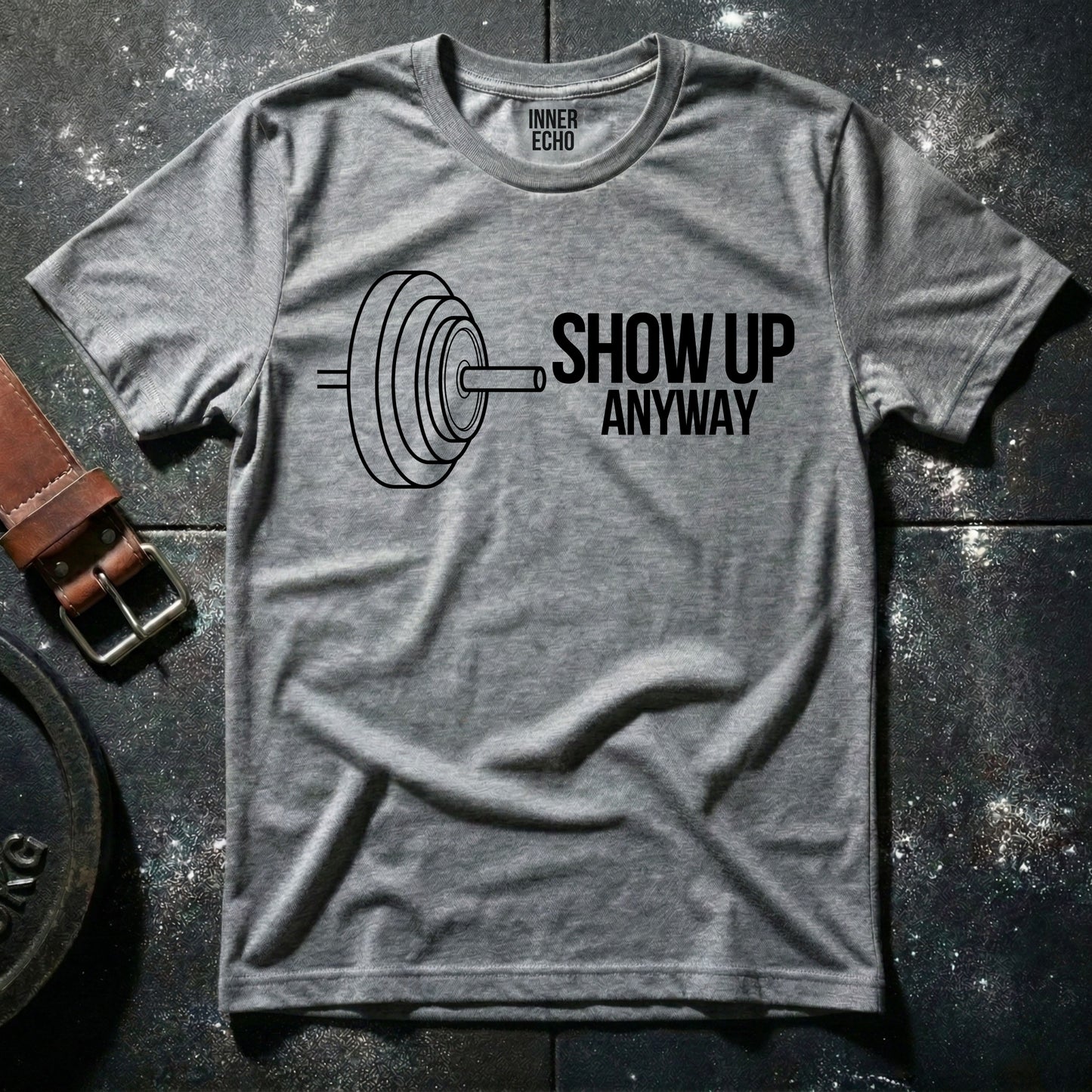 SHOW UP — T-Shirt