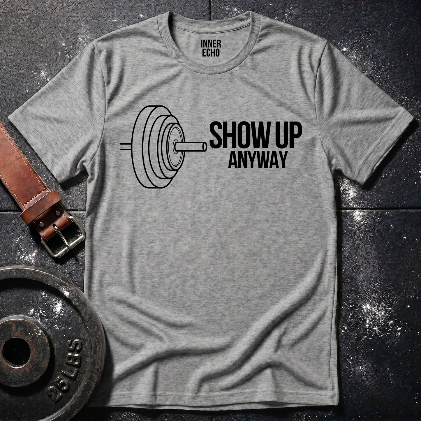 SHOW UP BARBELL — Tee