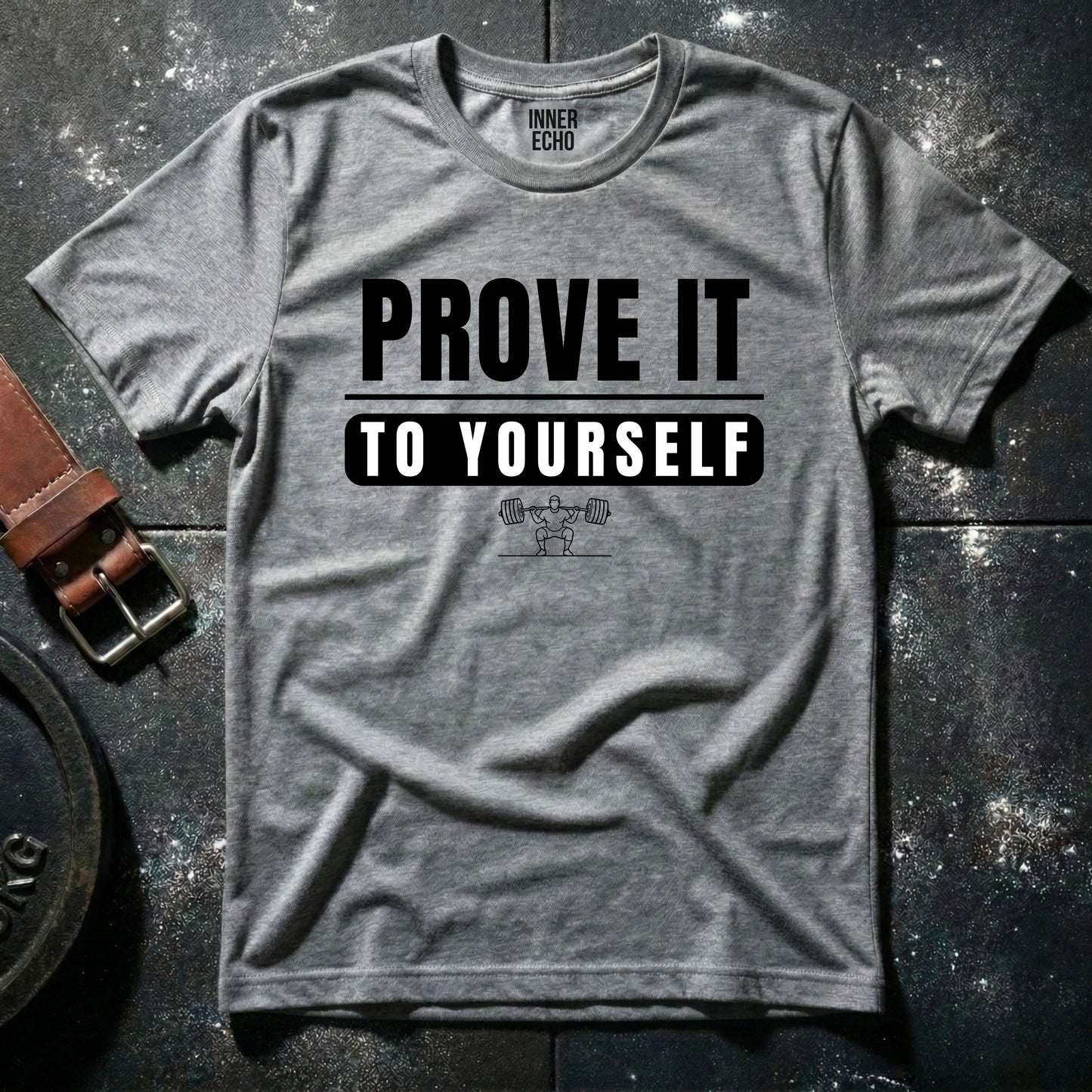 PROVE IT — T-Shirt
