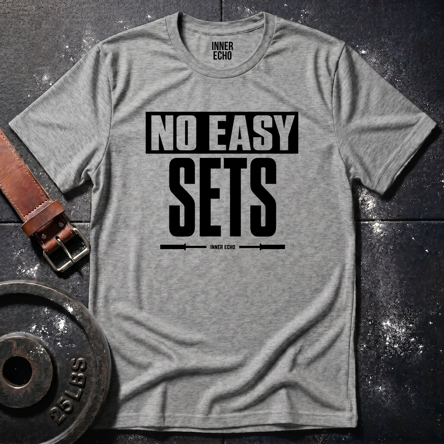 NO EASY SETS — T-Shirt