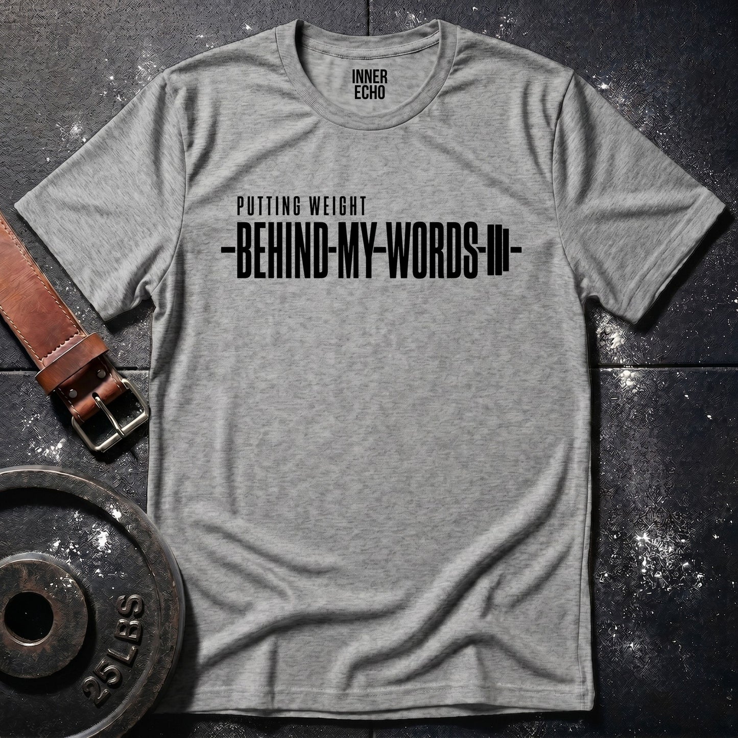 BEHIND MY WORDS — T-Shirt