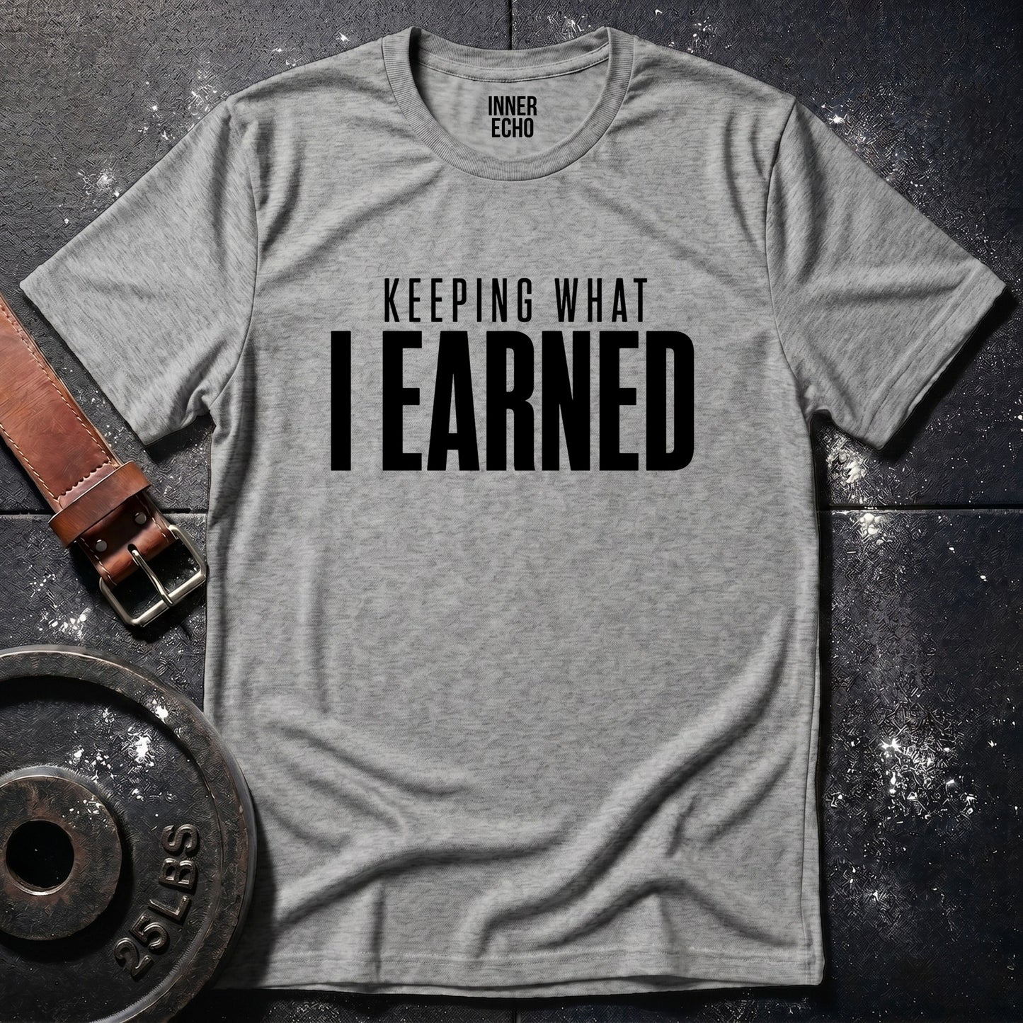 EARNED — T-Shirt