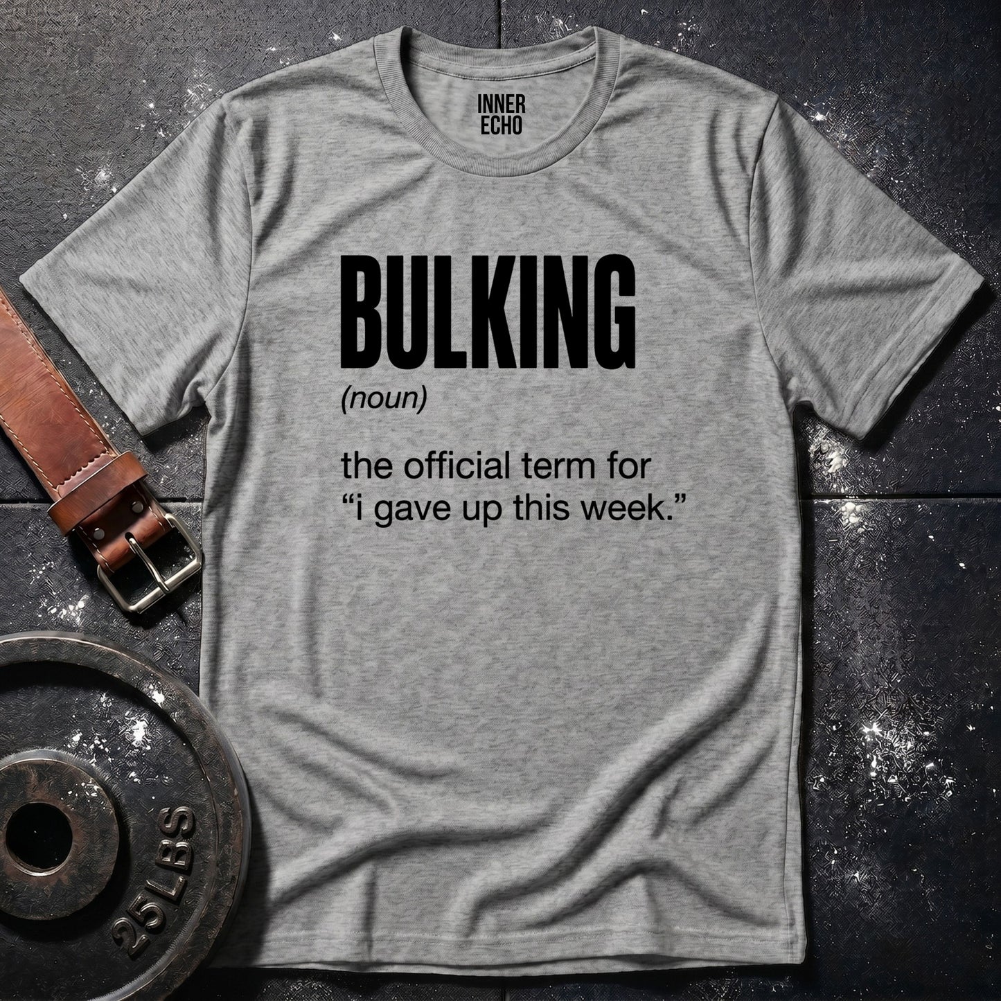 BULKING (noun) — T-Shirt