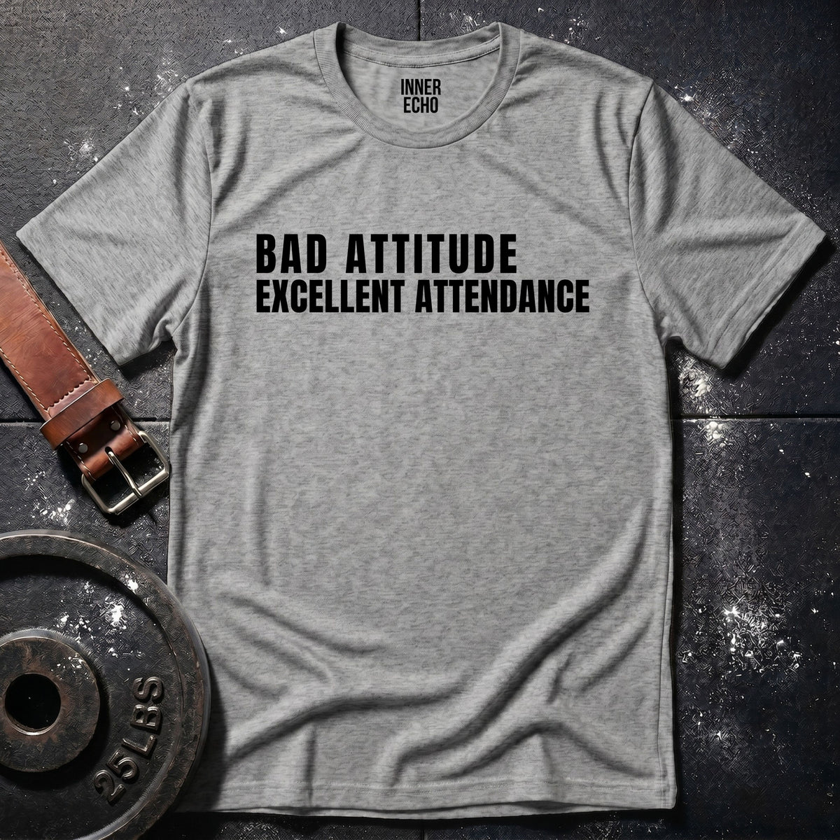 BAD ATTITUDE — T-Shirt