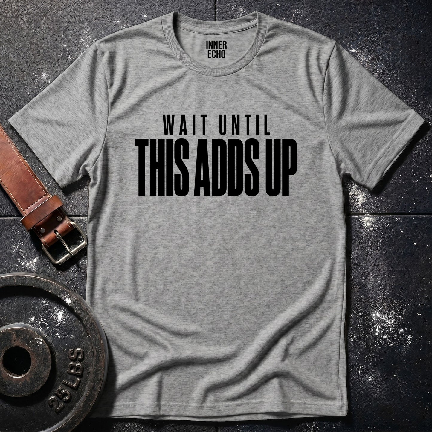 THIS ADDS UP — T-Shirt