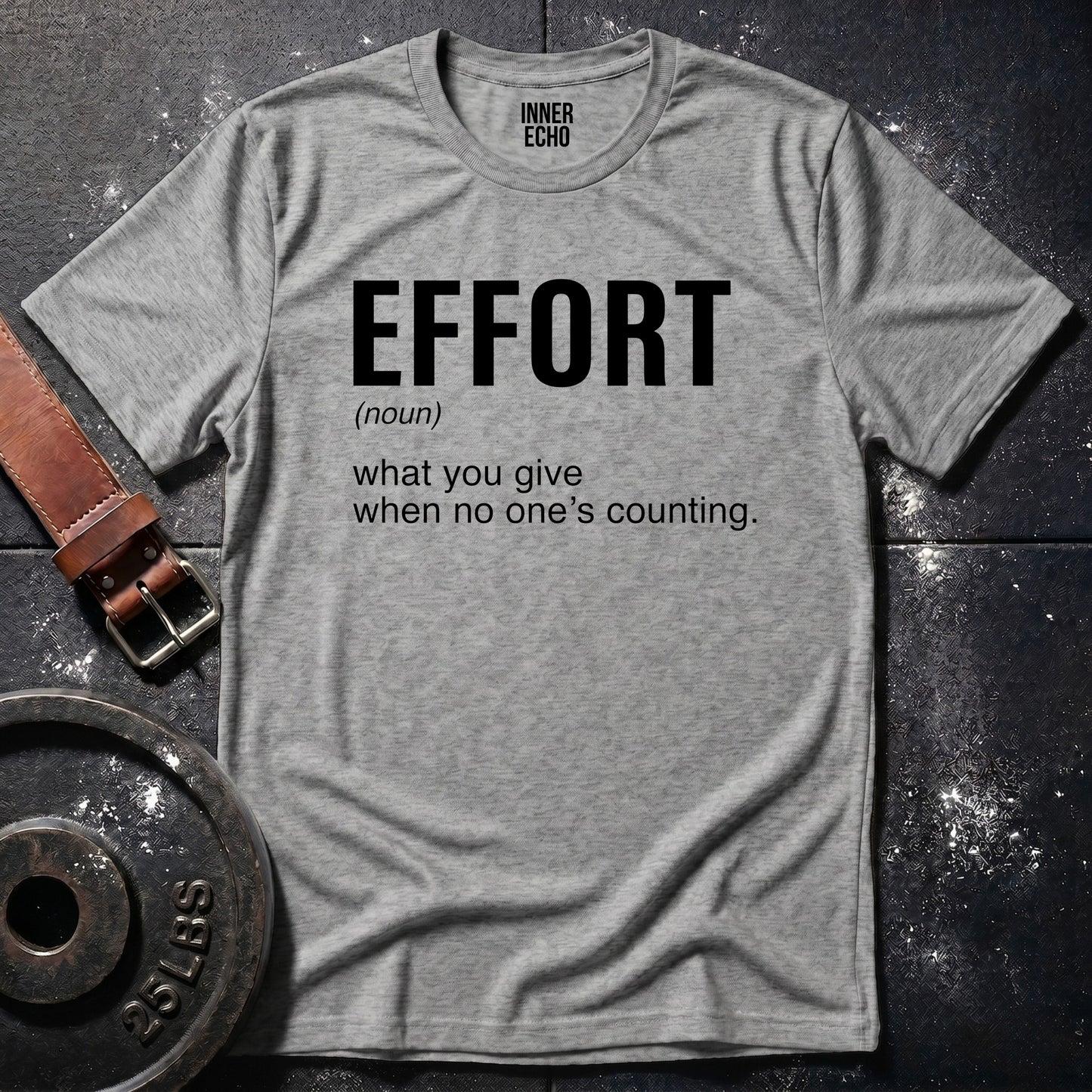 EFFORT (noun) — Tee