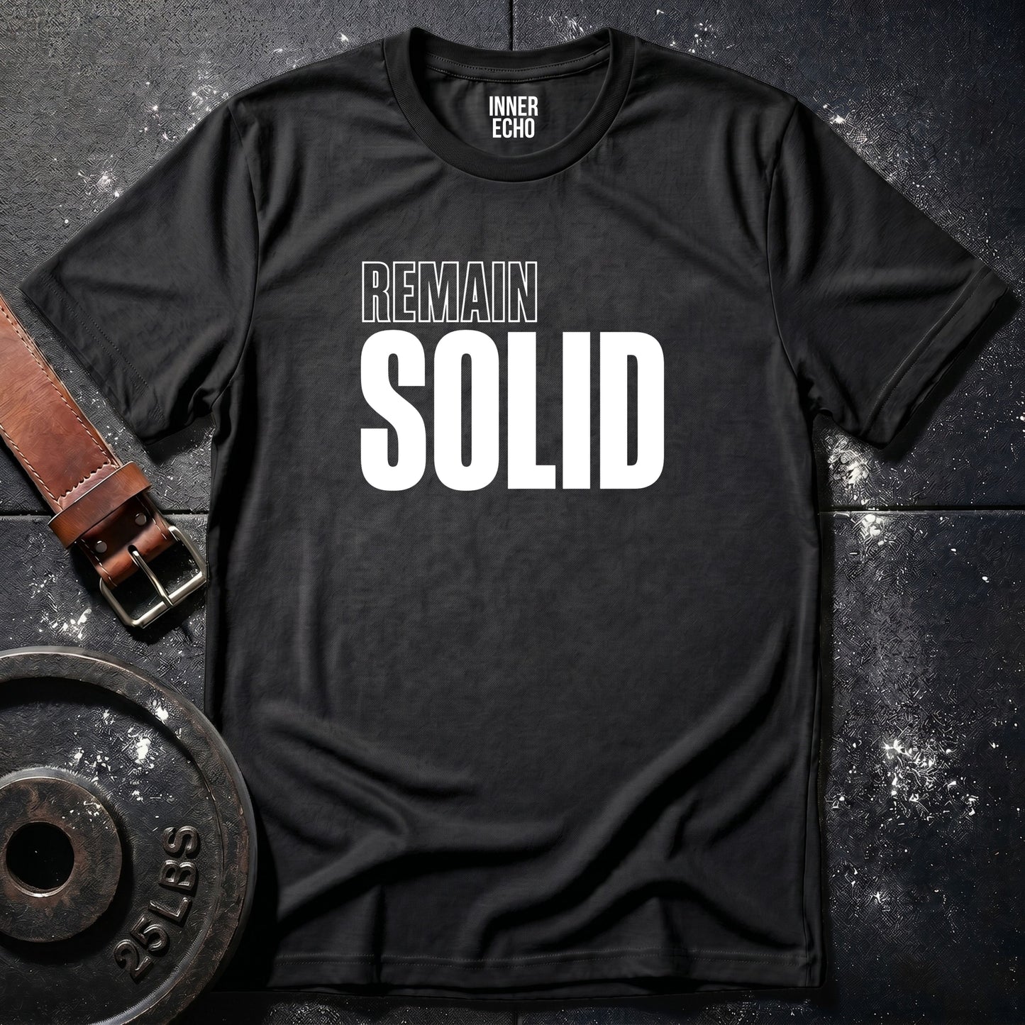 REMAIN SOLID — T-Shirt