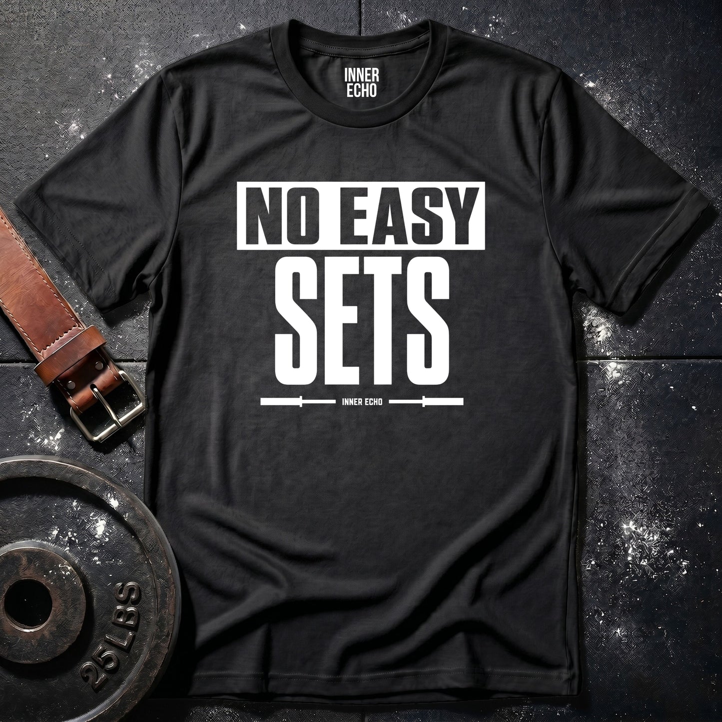NO EASY SETS — T-Shirt