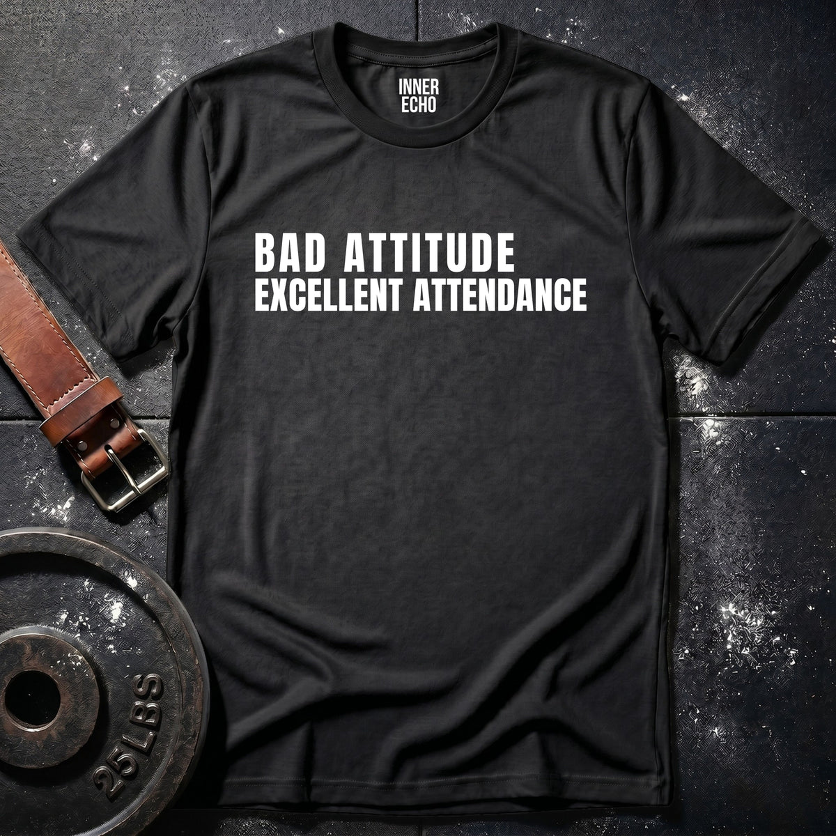 BAD ATTITUDE — T-Shirt