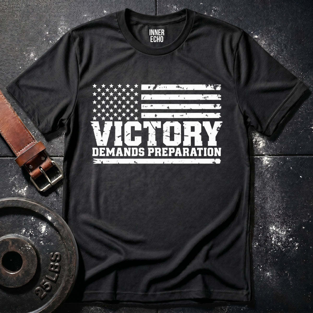 VICTORY DEMANDS PREPARATION — T-Shirt