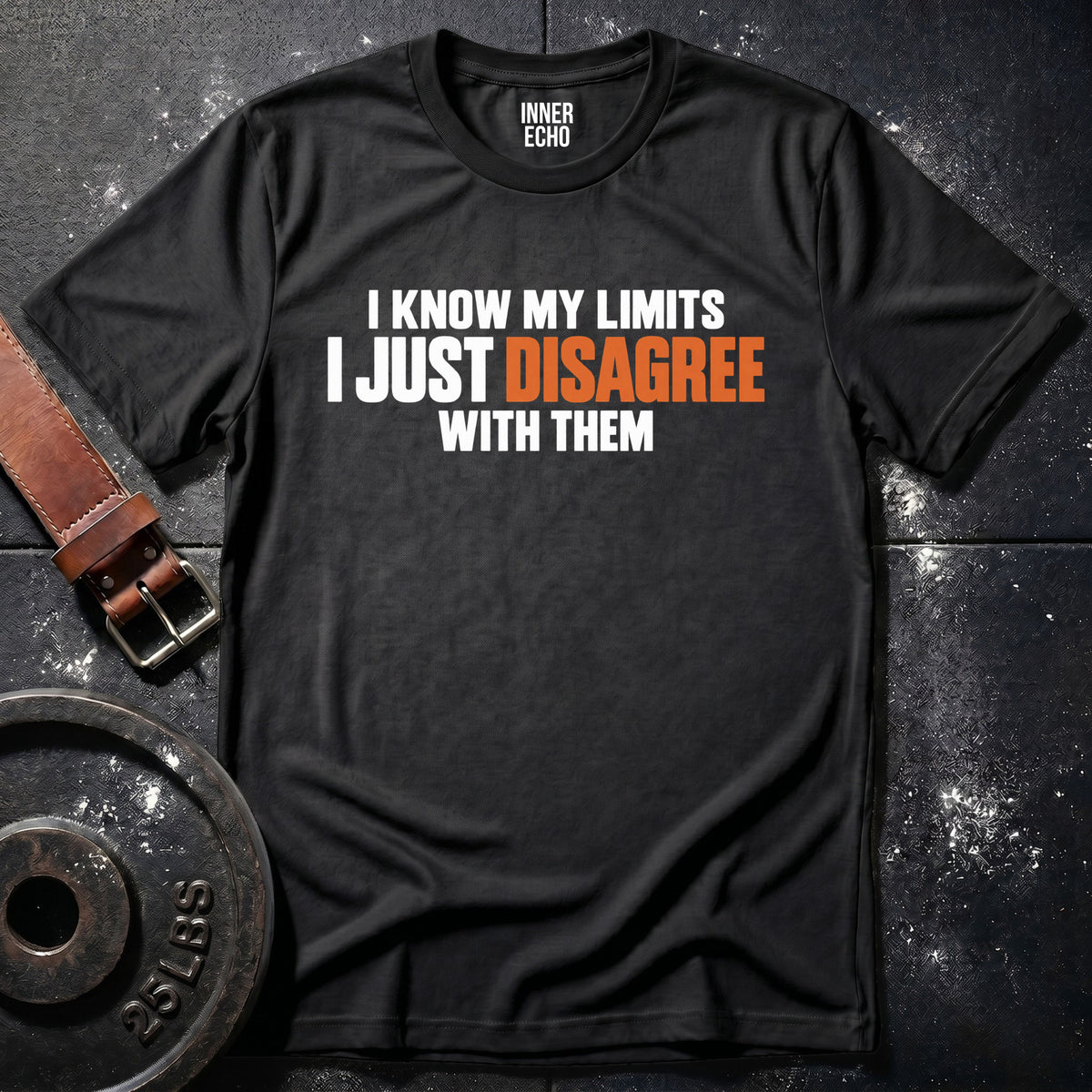 KNOW MY LIMITS — T-Shirt